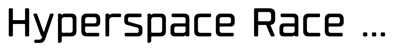 Hyperspace Race Capsule Regular